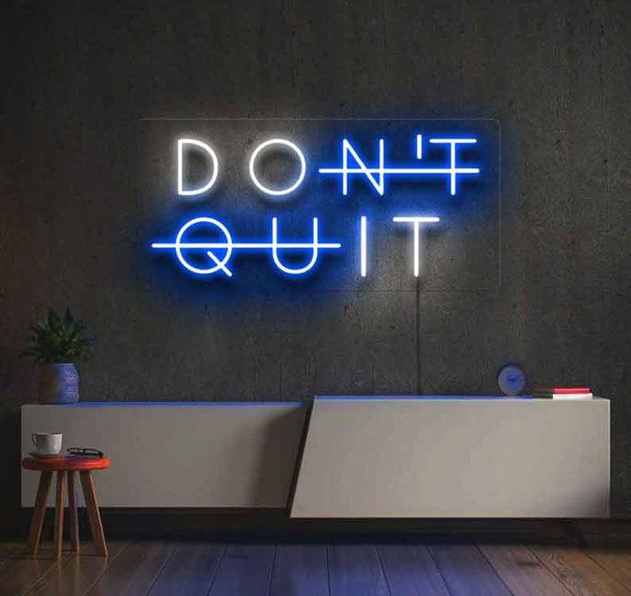 Don't Quit - Neon Boards
