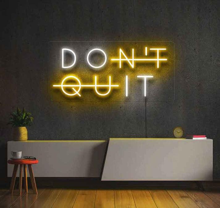 Don't Quit - Neon Boards