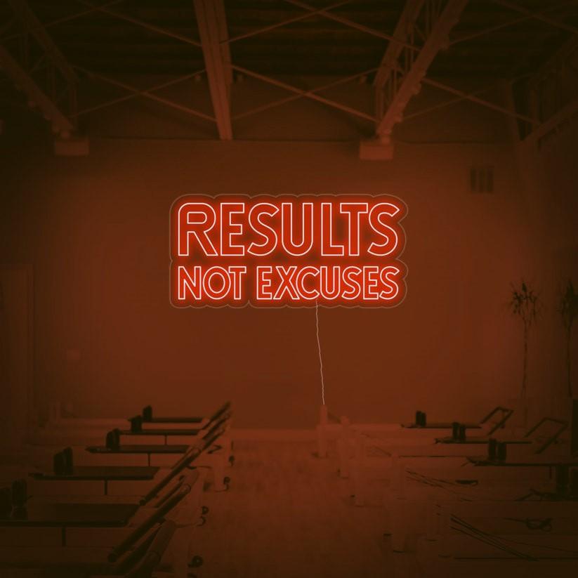 Results Not Excuses - Neon Boards